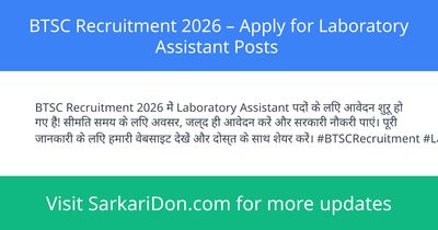 BTSC Recruitment 2026 Apply for Laboratory Assistant Posts - Government Job Notification | SarkariDon