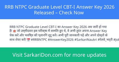 RRB NTPC Graduate Level CBT-I Answer Key 2026 Released Check Now - Exam Result Announcement | SarkariDon