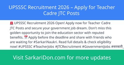 UPSSSC Recruitment 2026 Apply for Teacher Cadre JTC Posts - Government Job Notification | SarkariDon