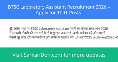 BTSC Laboratory Assistant Recruitment 2026 Apply for 1091 Posts - Government Job Notification | SarkariDon