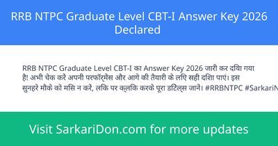 RRB NTPC Graduate Level CBT-I Answer Key 2026 Declared - Exam Result Announcement | SarkariDon