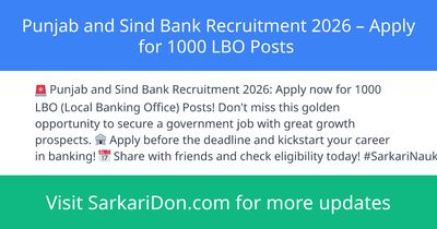 Punjab and Sind Bank Recruitment 2026 Apply for 1000 LBO Posts - Government Job Notification | SarkariDon