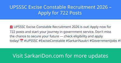 UPSSSC Excise Constable Recruitment 2026 Apply for 722 Posts - Government Job Notification | SarkariDon