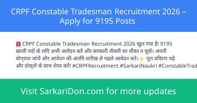 CRPF Constable Tradesman Recruitment 2026 Apply for 9195 Posts - Government Job Notification | SarkariDon