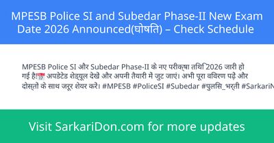 MPESB Police SI and Subedar Phase-II New Exam Date 2026 Announced Check Schedule - Exam Notification | SarkariDon