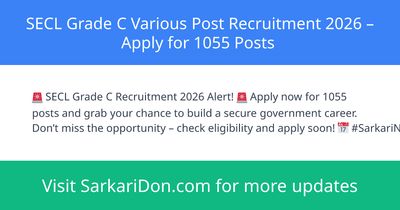SECL Grade C Various Post Recruitment 2026 Apply for 1055 Posts - Government Job Notification | SarkariDon