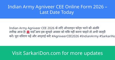 Indian Army Agniveer CEE Online Form 2026 Last Date Today - Government Job Notification | SarkariDon