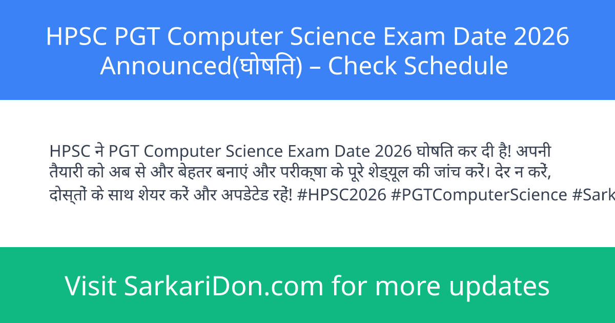 HPSC PGT Computer Science Exam Date 2026 Announced Check Schedule - Exam Notification | SarkariDon