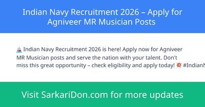 Indian Navy Recruitment 2026 Apply for Agniveer MR Musician Posts - Government Job Notification | SarkariDon