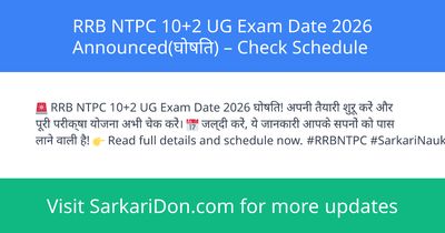 RRB NTPC 102 UG Exam Date 2026 Announced Check Schedule - Exam Notification | SarkariDon