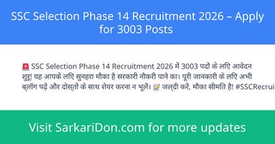 SSC Selection Phase 14 Recruitment 2026 Apply for 3003 Posts - Government Job Notification | SarkariDon