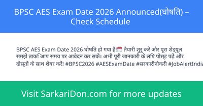BPSC AES Exam Date 2026 Announced Check Schedule - Exam Notification | SarkariDon
