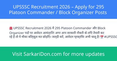 UPSSSC Recruitment 2026 Apply for 295 Platoon Commander Block Organizer Posts - Government Job Notification | SarkariDon