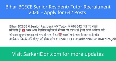 Bihar BCECE Senior Resident Tutor Recruitment 2026 Apply for 642 Posts - Government Job Notification | SarkariDon