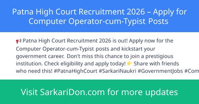Patna High Court Recruitment 2026 Apply for Computer Operator-cum-Typist Posts - Government Job Notification | SarkariDon
