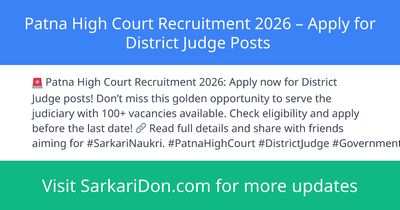 Patna High Court Recruitment 2026 Apply for District Judge Posts - Government Job Notification | SarkariDon