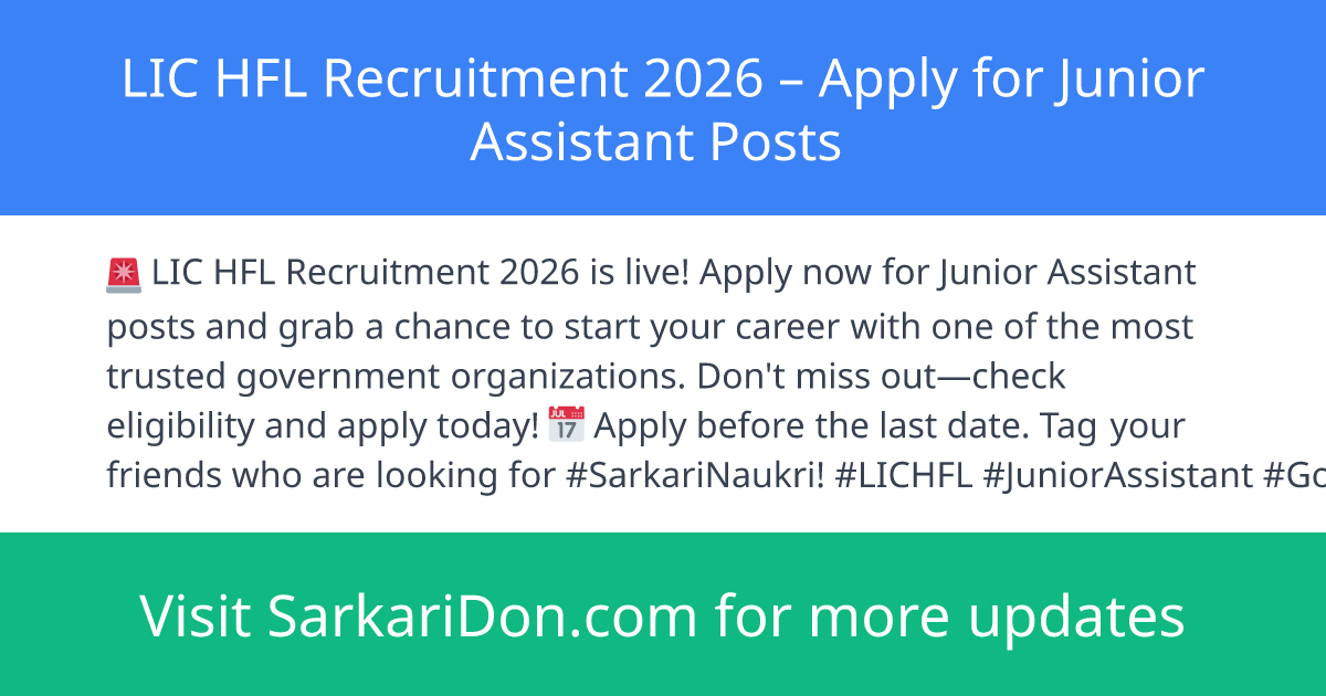 LIC HFL Recruitment 2026 Apply for Junior Assistant Posts - Government Job Notification | SarkariDon