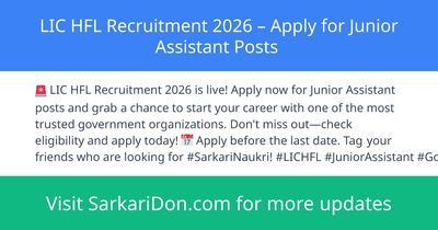 LIC HFL Recruitment 2026 Apply for Junior Assistant Posts - Government Job Notification | SarkariDon