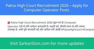 Patna High Court Recruitment 2026 Apply for Computer Operator Posts - Government Job Notification | SarkariDon