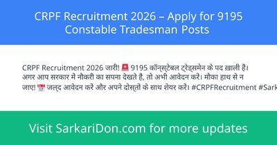 CRPF Recruitment 2026 Apply for 9195 Constable Tradesman Posts - Government Job Notification | SarkariDon