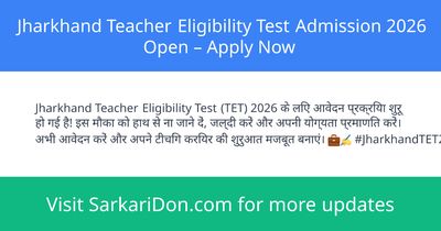 Jharkhand Teacher Eligibility Test Admission 2026 Open Apply Now - Sarkari Naukri Update | SarkariDon