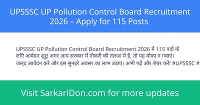 UPSSSC UP Pollution Control Board Recruitment 2026 Apply for 115 Posts - Government Job Notification | SarkariDon