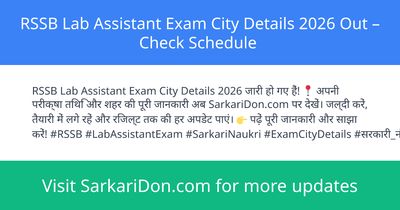 RSSB Lab Assistant Exam City Details 2026 Out Check Schedule - Exam Notification | SarkariDon