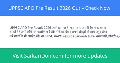 UPPSC APO Pre Result 2026 Out Check Now - Exam Result Announcement | SarkariDon