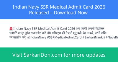 Indian Navy SSR Medical Admit Card 2026 Released Download Now - Admit Card Download | SarkariDon