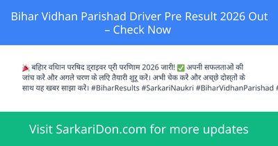 Bihar Vidhan Parishad Driver Pre Result 2026 Out Check Now - Exam Result Announcement | SarkariDon