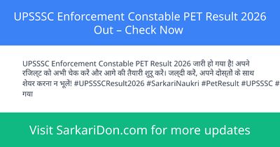 UPSSSC Enforcement Constable PET Result 2026 Out Check Now - Exam Result Announcement | SarkariDon
