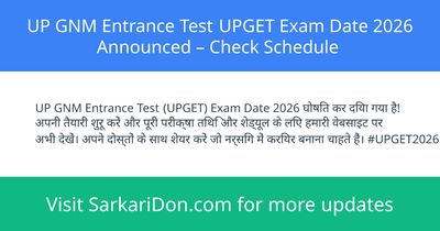 UP GNM Entrance Test UPGET Exam Date 2026 Announced Check Schedule - Exam Notification | SarkariDon