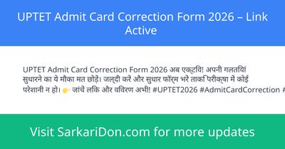 UPTET Admit Card Correction Form 2026 Link Active - Admit Card Download | SarkariDon