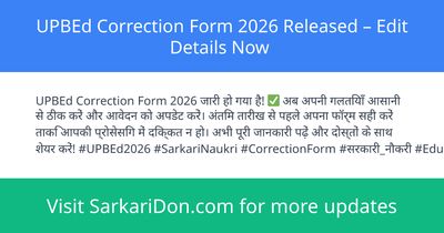 UPBEd Correction Form 2026 Released Edit Details Now - Sarkari Naukri Update | SarkariDon