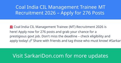 Coal India CIL Management Trainee MT Recruitment 2026 Apply for 276 Posts - Government Job Notification | SarkariDon