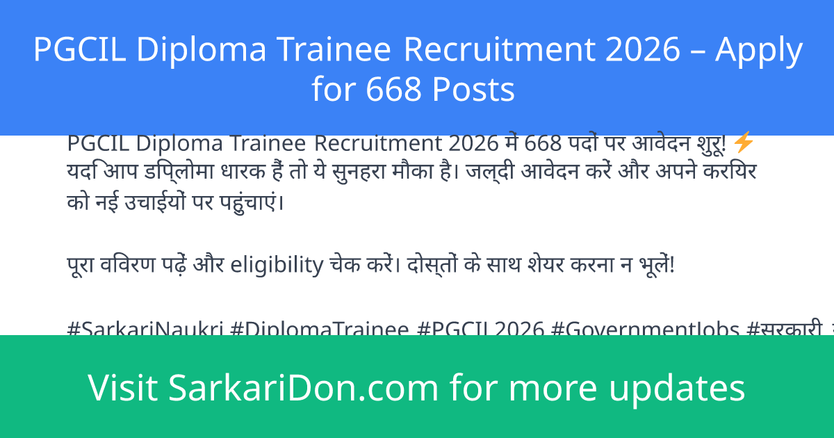 PGCIL Diploma Trainee Recruitment 2026 Apply for 668 Posts - Government Job Notification | SarkariDon