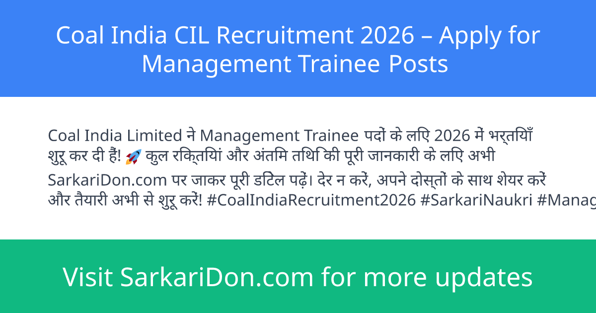 Coal India CIL Recruitment 2026 Apply for Management Trainee Posts - Government Job Notification | SarkariDon