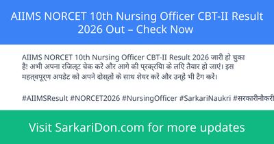 AIIMS NORCET 10th Nursing Officer CBT-II Result 2026 Out Check Now - Exam Result Announcement | SarkariDon