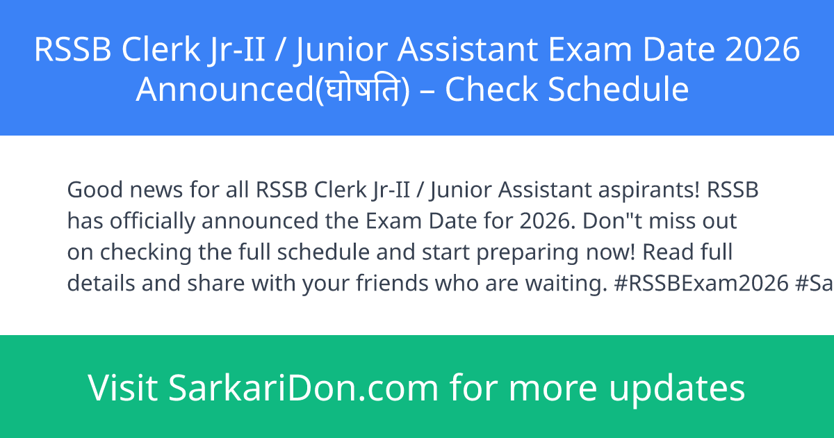RSSB Clerk Jr-II Junior Assistant Exam Date 2026 Announced Check Schedule - Exam Notification | SarkariDon
