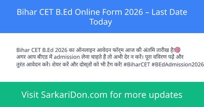 Bihar CET BEd Online Form 2026 Last Date Today - Sarkari Naukri Update | SarkariDon