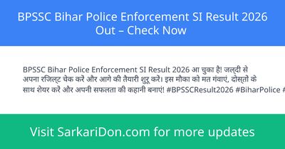 BPSSC Bihar Police Enforcement SI Result 2026 Out Check Now - Exam Result Announcement | SarkariDon