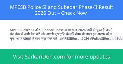 MPESB Police SI and Subedar Phase-II Result 2026 Out Check Now - Exam Result Announcement | SarkariDon