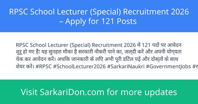 RPSC School Lecturer Special Recruitment 2026 Apply for 121 Posts - Government Job Notification | SarkariDon
