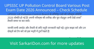 UPSSSC UP Pollution Control Board Various Post Exam Date 2026 Announced Check Schedule - Exam Notification | SarkariDon