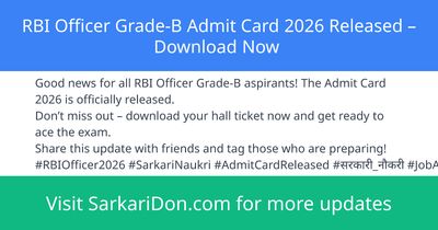 RBI Officer Grade-B Admit Card 2026 Released Download Now - Admit Card Download | SarkariDon