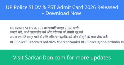 UP Police SI DV PST Admit Card 2026 Released Download Now - Admit Card Download | SarkariDon