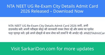 NTA NEET UG Re-Exam City Details Admit Card 2026 Released Download Now - Admit Card Download | SarkariDon