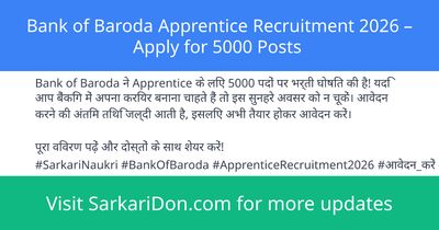 Bank of Baroda Apprentice Recruitment 2026 Apply for 5000 Posts - Government Job Notification | SarkariDon