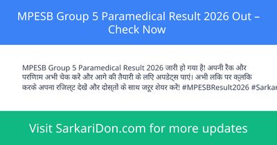 MPESB Group 5 Paramedical Result 2026 Out Check Now - Exam Result Announcement | SarkariDon