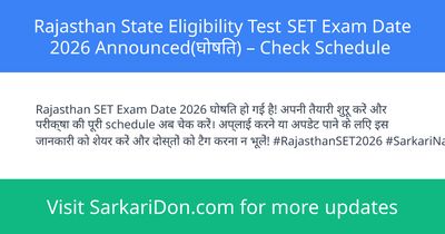 Rajasthan State Eligibility Test SET Exam Date 2026 Announced Check Schedule - Exam Notification | SarkariDon